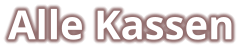 Alle Kassen